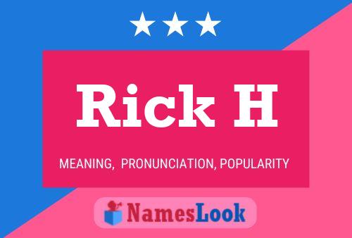 Rick H Name Poster