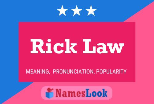 Rick Law Name Poster