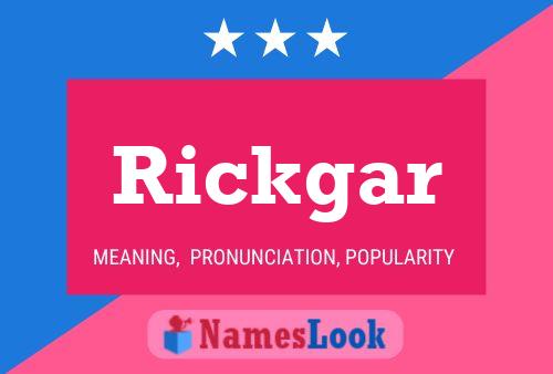 Rickgar Name Poster