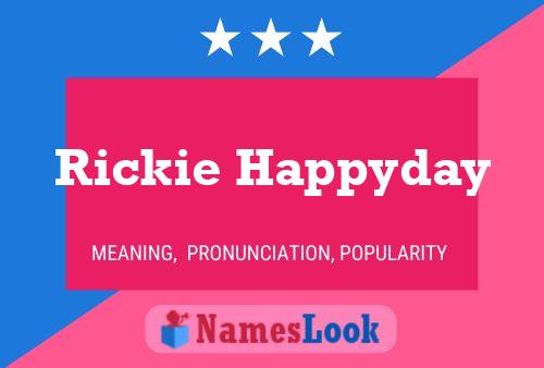 Rickie Happyday Name Poster