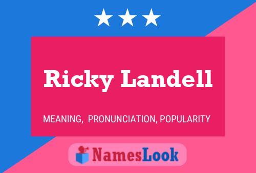 Ricky Landell Name Poster