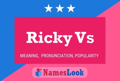 Ricky Vs Name Poster