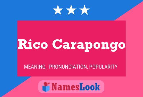 Rico Carapongo Name Poster