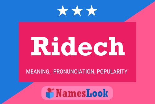 Ridech Name Poster