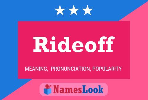 Rideoff Name Poster