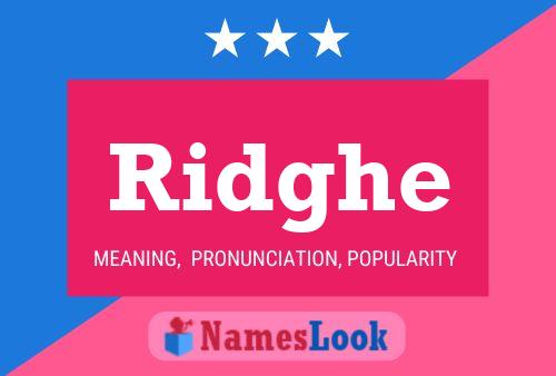 Ridghe Name Poster