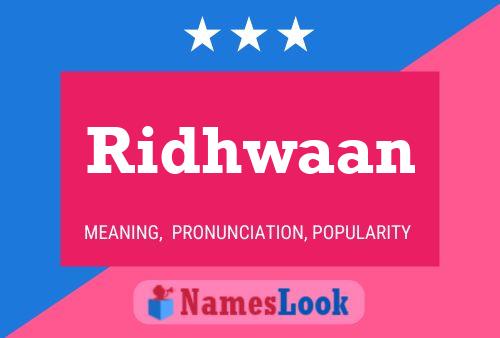 Ridhwaan Name Poster