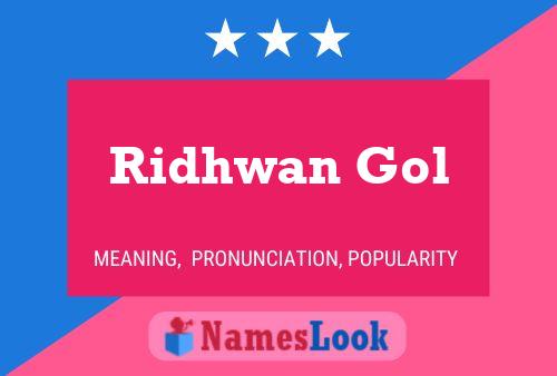 Ridhwan Gol Name Poster