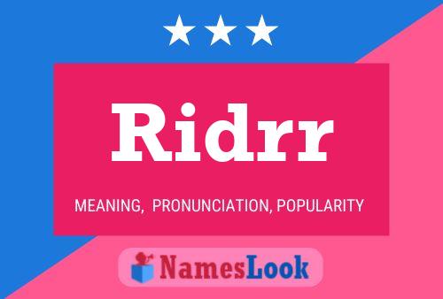 Ridrr Name Poster