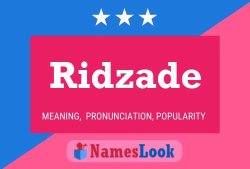 Ridzade Name Poster