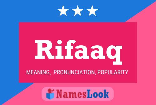 Rifaaq Name Poster