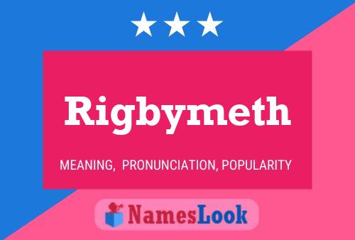 Rigbymeth Name Poster