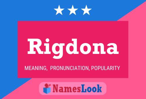 Rigdona Name Poster