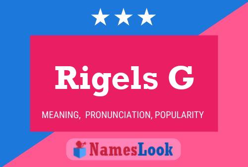 Rigels G Name Poster