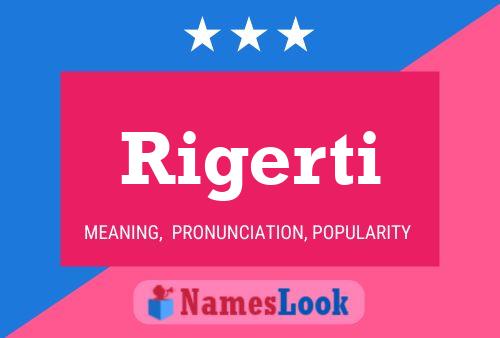 Rigerti Name Poster