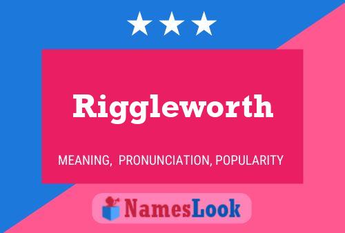 Riggleworth Name Poster