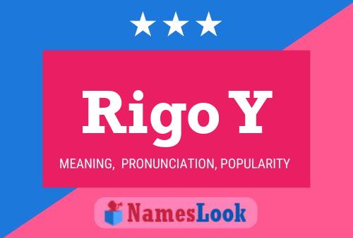 Rigo Y Name Poster