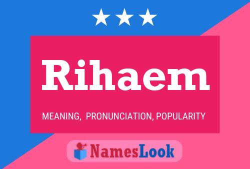 Rihaem Name Poster