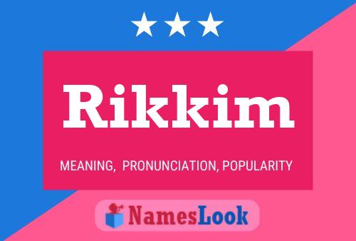 Rikkim Name Poster