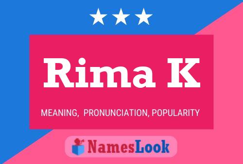 Rima K Name Poster