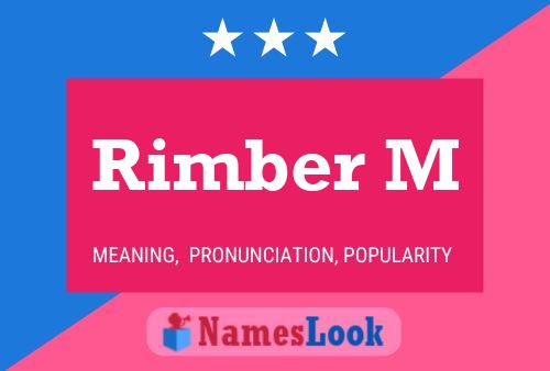 Rimber M Name Poster