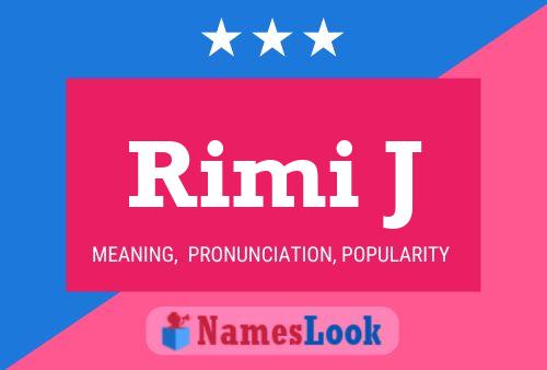 Rimi J Name Poster