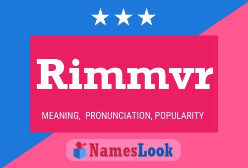 Rimmvr Name Poster