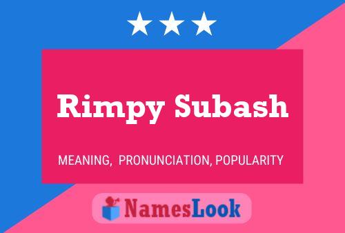 Rimpy Subash Name Poster