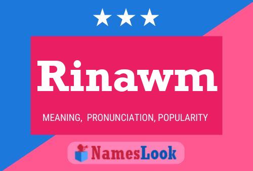 Rinawm Name Poster