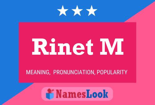 Rinet M Name Poster