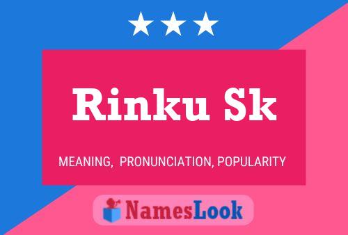 Rinku Sk Name Poster