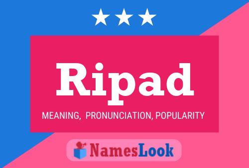 Ripad Name Poster