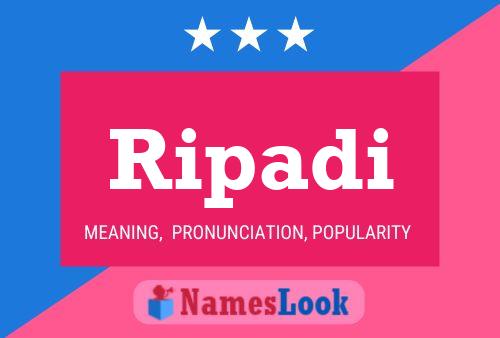 Ripadi Name Poster