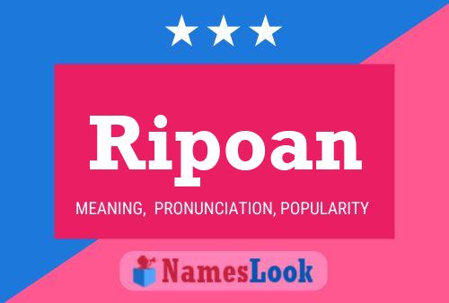 Ripoan Name Poster