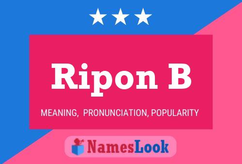 Ripon B Name Poster