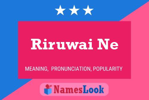 Riruwai Ne Name Poster