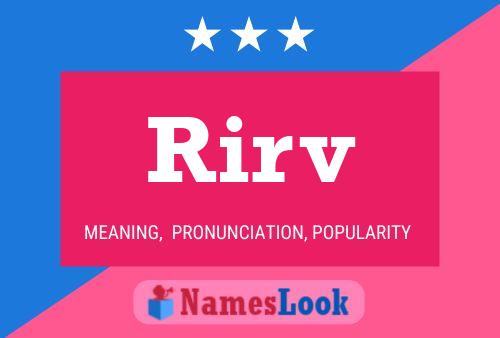 Rirv Name Poster