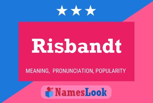 Risbandt Name Poster