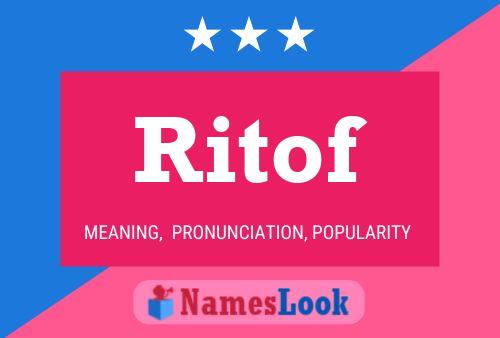 Ritof Name Poster