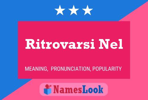 Ritrovarsi Nel Name Poster