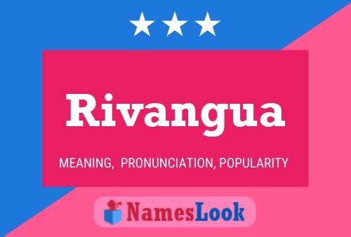 Rivangua Name Poster