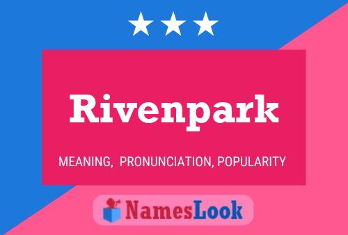 Rivenpark Name Poster