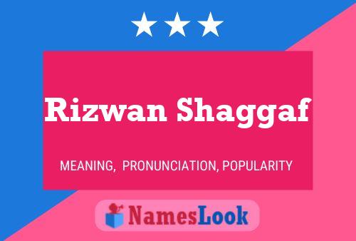 Rizwan Shaggaf Name Poster