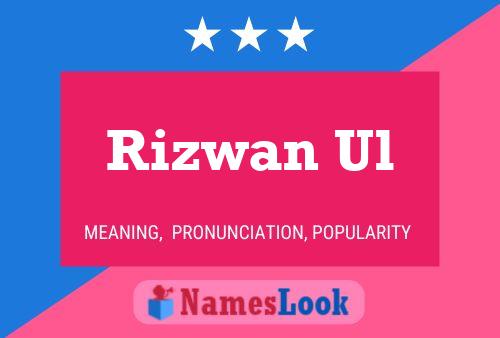 Rizwan Ul Name Poster