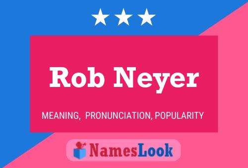 Rob Neyer Name Poster