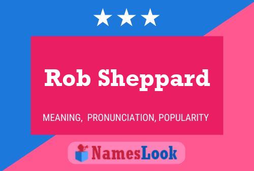 Rob Sheppard Name Poster