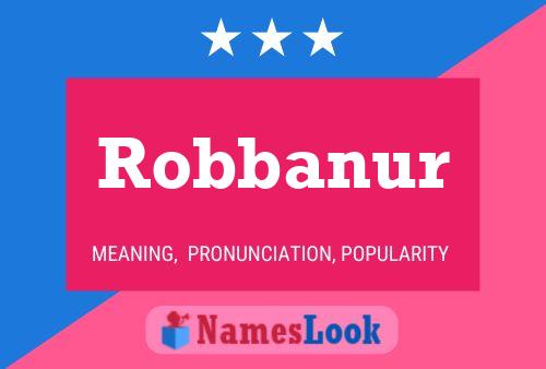 Robbanur Name Poster