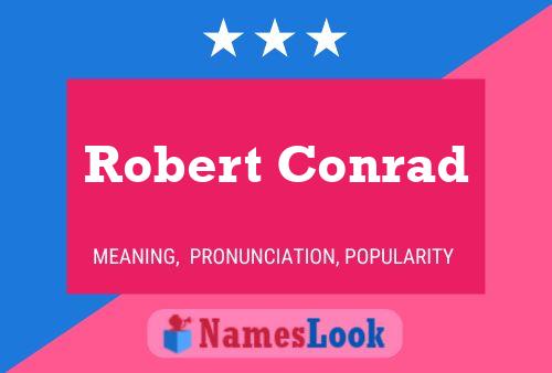 Robert Conrad Name Poster