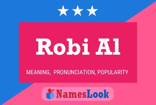 Robi Al Name Poster