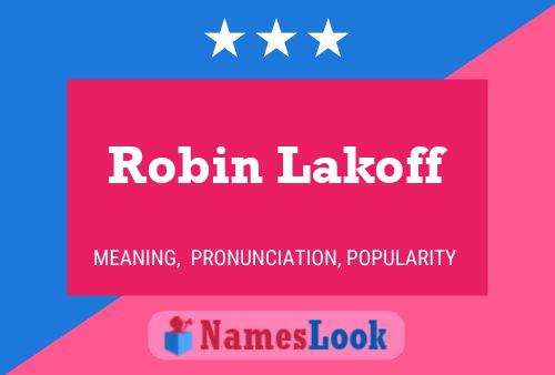 Robin Lakoff Name Poster